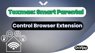 Toxmas Parental Control: A Smart Web Filter for Child Online Safety #safebrowsing #childsafety