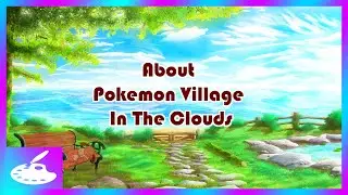 ARTWORK - Pokemon Village In The Clouds