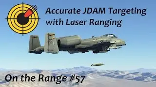 On the Range #57 - Accurate GBU-38 Delivery in the DCS: A-10C Warthog