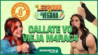 En el Proceso | La Lesbiana y La Vegana | C3 T2