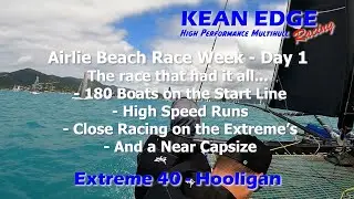 Extreme 40 Sailing - Hooligan - Airlie Beach Race Week - Day 1 All In Start