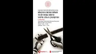Sinema Eserlerinde Telif Hakları ve Yapay Zeka Çalıştayı Panel