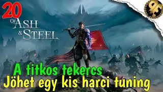 A titkos tekercs! Of Ash and Steel - 20. rész (Grayshaft)