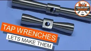Making Tap Wrenches