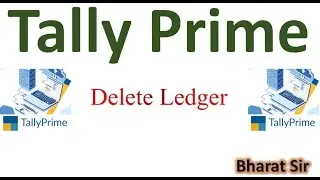 Tally Prime : Delete Ledger | How to delete ledger in TallyPrime
