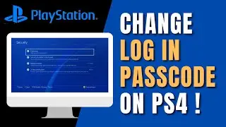 How to Change Login Passcode on PS4