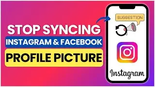 How To Stop Syncing Instagram And Facebook Profile Picture 2025