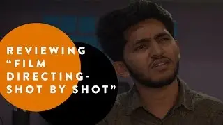 Film Directing Shot by Shot - Full Review