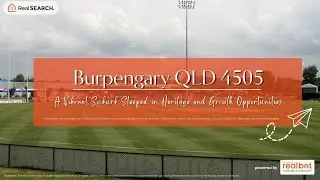 Suburb Profile: Burpengary QLD - A Vibrant Suburb Steeped in Heritage and Growth Opportunities