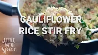 Cauliflower Rice Stir Fry with Eggs (Paleo, Keto, Gluten Free)