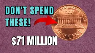 Don&rsquo;t Spend These Pennies! They Could Be Worth $71 Million