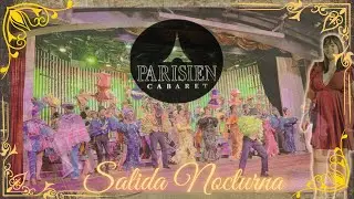 Así es el Cabaret Parisien…Un Show increíble/ Salida Nocturna…