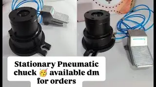 Pneumatic Chuck II Guru Nanak Machine Tools II CONTACT 📞9711271914 II #foryou  #viralvideo #youtube