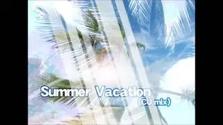 Summer Vacation (CU mix) (Live Version) / OutPhase (Guitars by Tim Leffman)