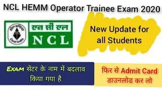 NCL HEMM Operator Trainee Exam 2020 , New Update for all Students