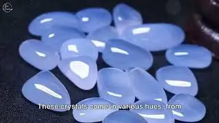 Chalcedony Crystals. From Mine to Masterpiece