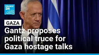 Netanyahu rival Benny Gantz offers political truce to help secure Gaza hostage deal &bull; FRANCE 24
