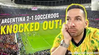 Argentina 2-1 Socceroos | FIFA Word Cup Qatar 2022 fan vlog - La Albiceleste