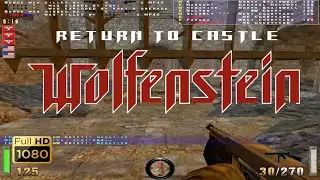 Return To Castle Wolfenstein Multiplayer In 2021 - Gameplay (PC HD) [1080p60FPS]