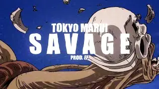 tokyo marui - SAVAGE (prod EF) [official video]
