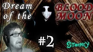 Steve plays Dream of the Blood Moon (#2)