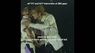 TXT and NCT interaction at SBS gayo daejeon 2025💙💚