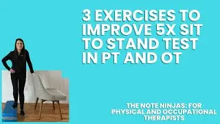 3 Exercises to Improve Sit-to-Stand Test in Physical Therapy