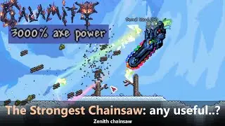 Terraria Calamity mod's approach to Zenith: Photon Ripper, the most OP chainsaw...