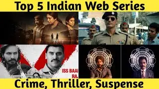 Top 5 Highest Rated Indian Web Series | Best 5 Indian Web Series in Hindi | You Shouldn't Miss