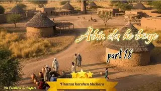 Abin da ke boye part 18 Na Feedohm da hajja ce ( Fitattun karshen shekara) 