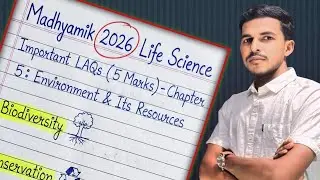 Madhyamik 2026 Life Science Chapter 5 Suggestion | 5 Marks Important Long Questions | WBBSE Class 10