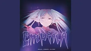 Empina (Slowed)