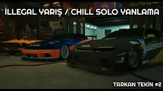EightbornV - Tarkan | İllegal Yarış Planları | Chill Solo Yanlama | Didi İle Küçük Haylazlıklar