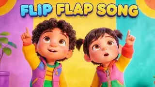 Flip Flap Song | Fun Action Song for Kids | Nursery Rhymes & Baby Songs #trending #babyrhymes 