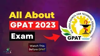 All About GPAT 2023 | How to Prepare | Explained | Pharmaclysta Academy