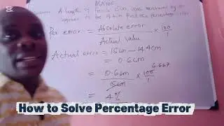 Calculation of Percentage Error in Mathematics 