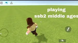 playing ssb2 middle ages | simple sandbox 2