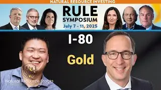 Inside i-80 Gold: Future Projects, Current Operations, and Industry Insights with Richard Young