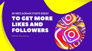 20 Instagram Posts ideas to Get More Likes and Followers