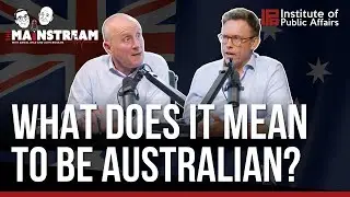 What It Means to Be Australian | The Mainstream