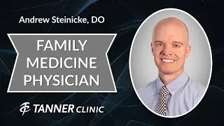 Meet Andrew Steinicke, DO, Family Medicine Physician, Syracuse Tanner Clinic