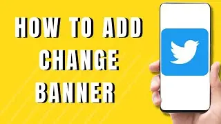 How To Change Twitter Banner Image 2021 | Change Twitter Cover Photo | Twitter Header Image Change