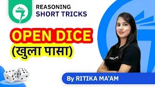 7-Minute Reasoning Short Tricks | Open Dice (खुला पासा) | By Ritika Ma'am