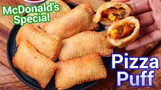 Mcdonald's Veg Pizza McPuff at Home - Crispy & Crunchy | Pizza Puff Snack - Kids Favorite