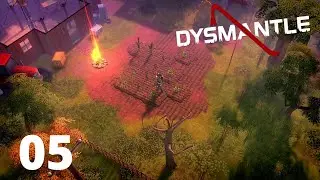 Game changing mechanic | Dysmantle E05