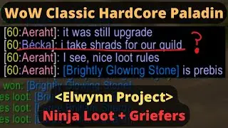 Elwynn Project Guild Ninja Loot in Hardcore Classic