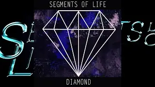 Segments Of life - Diamond (Original Mix)