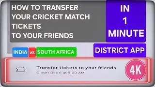 How to Transfer Your Cricket Match Tickets In District App 