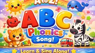 ABC Phonics Song | Learn Letters A&ndash;Z | Fun Alphabet Song for Kids