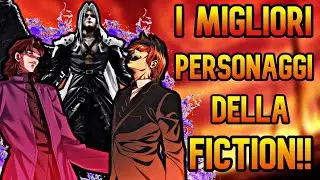 I MIGLIORI PERSONAGGI DELLA FICTION!!